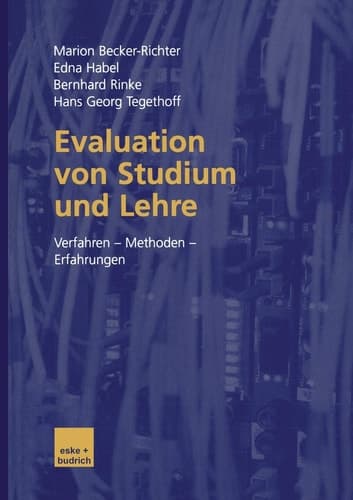 Evaluation von Studium und Lehre Verfahren — Methoden — Erfahrungen