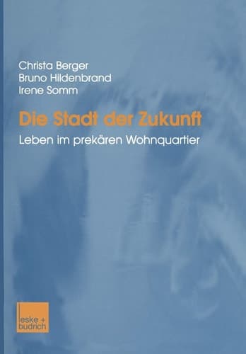 Die Stadt der Zukunft Leben im prekären Wohnquartier