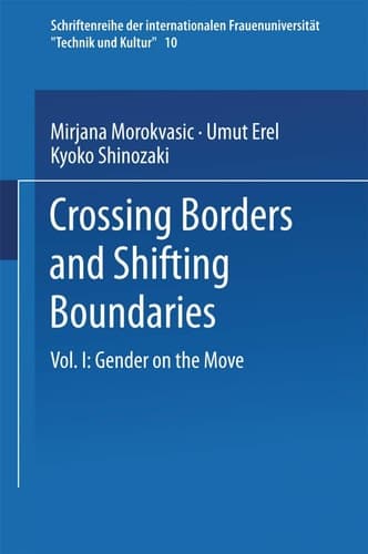 Crossing Borders and Shifting Boundaries Vol. I: Gender on the Move