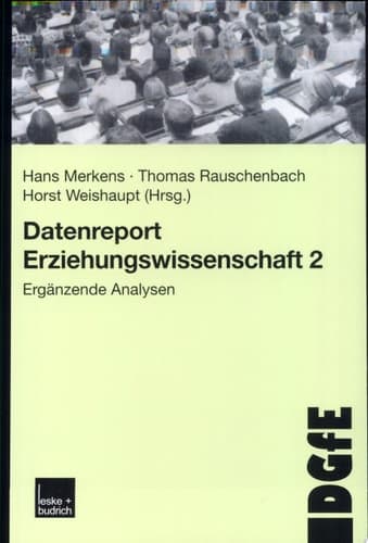 Datenreport Erziehungswissenschaft. 2. Ergänzende Analysen