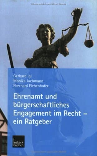 Ehrenamt und bürgerschaftliches Engagement im Recht — ein Ratgeber