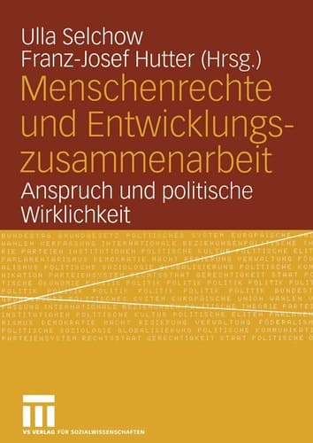 Menschenrechte und Entwicklungszusammenarbeit Anspruch und politische Wirklichkeit