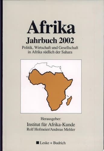Afrika Jahrbuch 2002 Politik, Wirtschaft und Gesellschaft in Afrika südlich der Sahara