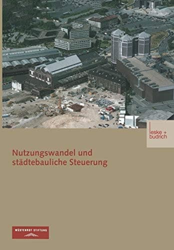 Nutzungswandel und städtebauliche Steuerung (German Edition)