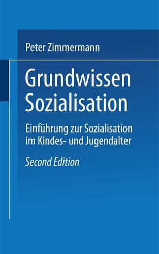 Grundwissen Sozialisation Einführung zur Sozialisation im Kindes- und Jugendalter