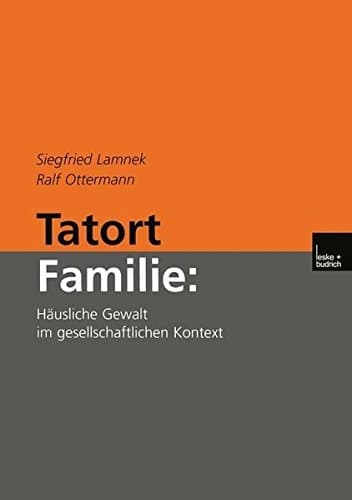 Tatort Familie.