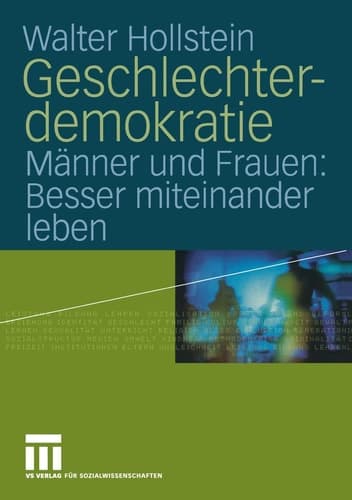 Geschlechterdemokratie Männer und Frauen: Besser miteinander leben