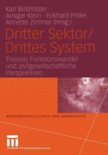Dritter Sektor/Drittes System Theorie, Funktionswandel und zivilgesellschaftliche Perspektiven