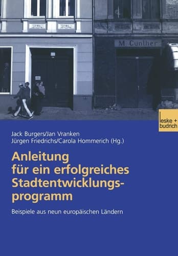 Anleitung für ein erfolgreiches Stadtentwicklungsprogramm Beispiele aus neun europäischen Ländern