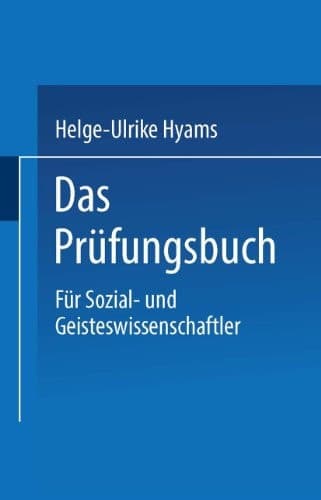 Das Prüfungsbuch Für Sozial- und Geisteswissenschaftler
