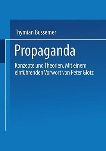 Propaganda Konzepte und Theorien