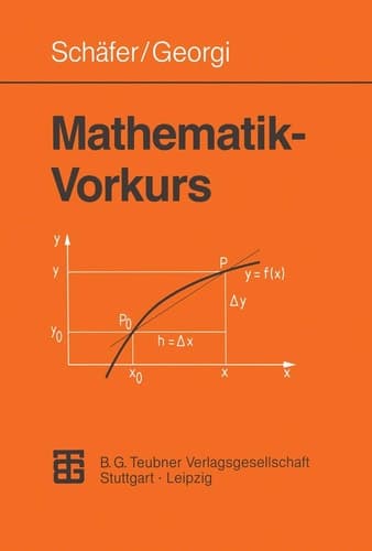Mathematik-Vorkurs Übungs- und Arbeitsbuch für Studienanfänger