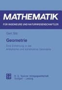 Geometrie eine Einführung in die analytische und konstruktive Geometrie