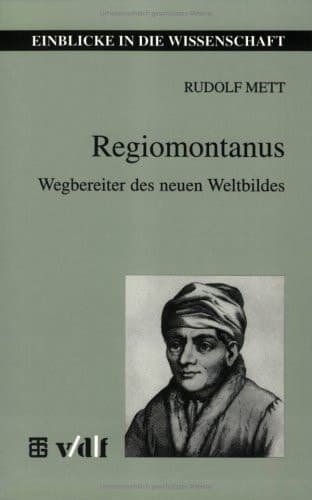 Regiomontanus Wegbereiter des neuen Weltbildes