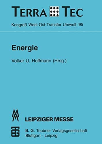 Energie TerraTec ’95 Kongreß West-Ost-Transfer Umwelt vom 1. bis 3. März 1995