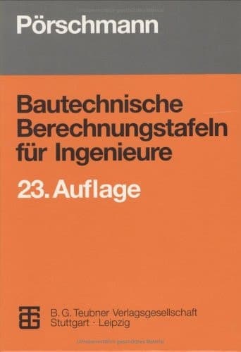 Bautechnische Berechnungstafeln für Ingenieure