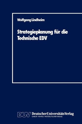 Strategieplanung für die Technische EDV Baustein zur Realisierung von CIM-Systemen