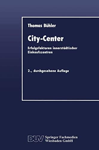 City-Center Erfolgsfaktoren innerstädtischer Einkaufszentren