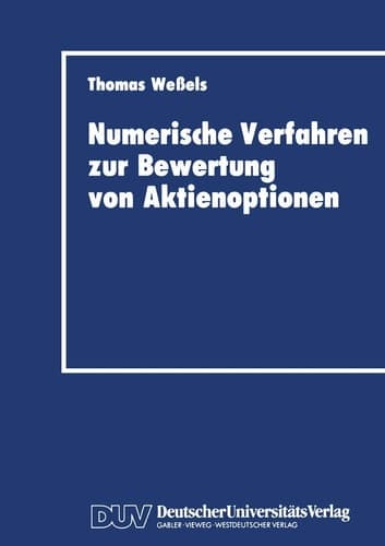 Numerische Verfahren zur Bewertung von Aktienoptionen