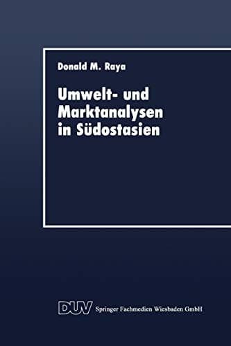 Umwelt- und Marktanalysen in Südostasien (DUV Wirtschaftswissenschaft) (German Edition)