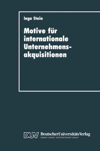 Motive für internationale Unternehmensakquisitionen