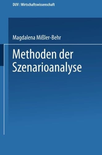 Methoden der Szenarioanalyse