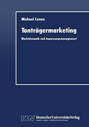 Tonträgermarketing Marktdynamik und Anpassungsmanagement