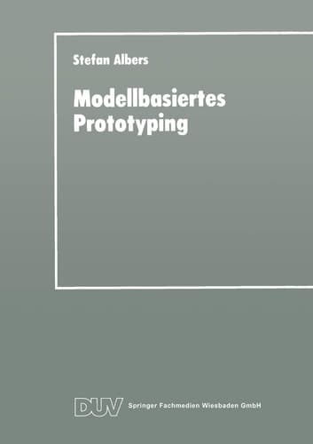 Modellbasiertes Prototyping Entwicklung betrieblicher Anwendungssysteme auf der Basis von Metamodellen