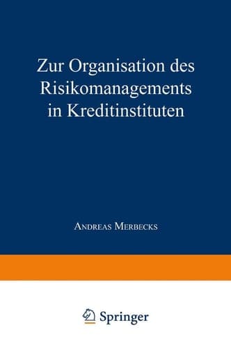 Zur Organisation des Risikomanagements in Kreditinstituten