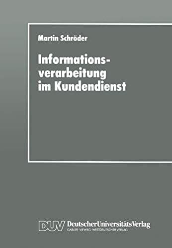 Informationsverarbeitung im Kundendienst Einsatz- und Gestaltungsmöglichkeiten