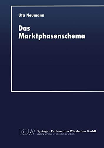 Das Marktphasenschema Eine empirische Überprüfung am Markt für Elektrische Haushaltsgeräte