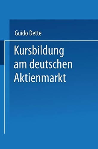 Kursbildung am deutschen Aktienmarkt