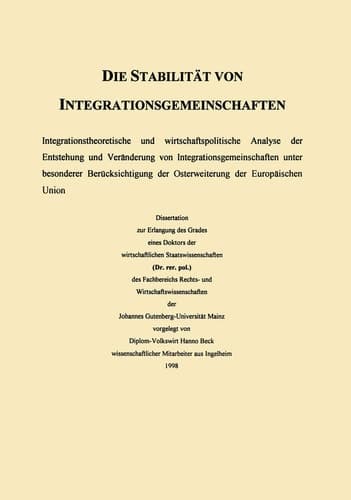 Die Stabilität von Integrationsgemeinschaften Überlegungen zur Osterweiterung der Europäischen Union