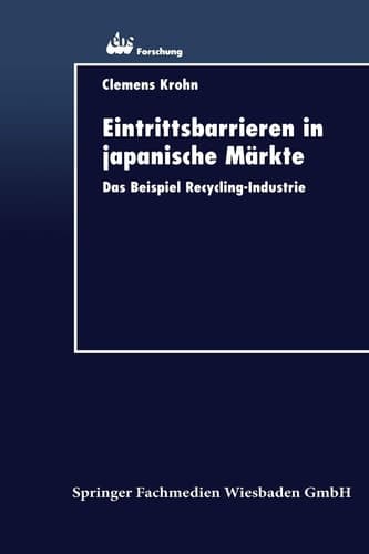 Eintrittsbarrieren in japanische Märkte Das Beispiel Recycling-Industrie