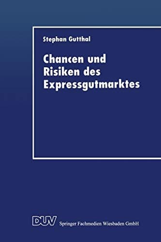 Chancen und Risiken des Expressgutmarktes