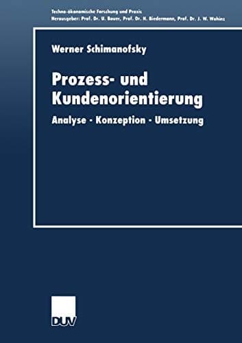 Prozess- und Kundenorientierung Analyse — Konzeption — Umsetzung