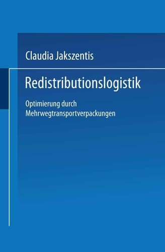 Redistributionslogistik Optimierung durch Mehrwegtransportverpackungen