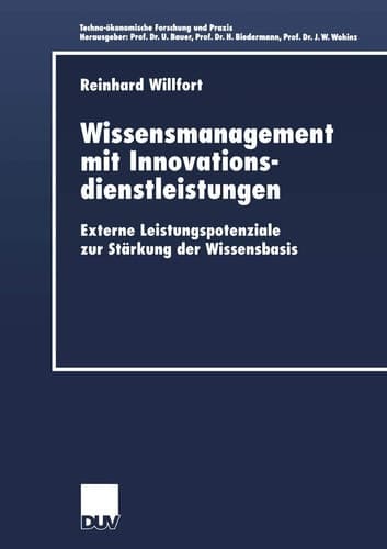 Wissensmanagement mit Innovationsdienstleistungen Externe Leistungspotenziale zur Stärkung der Wissensbasis