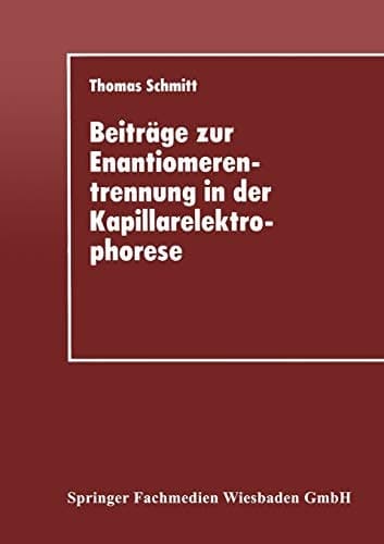 Beiträge zur Enantiomerentrennung in der Kapillarelektrophorese