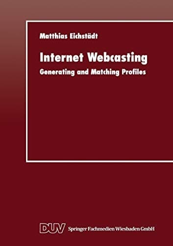 Internet Webcasting Generating and Matching Profiles