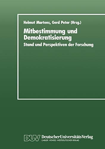 Mitbestimmung und Demokratisierung: Stand und Perspektiven der Forschung (German Edition)