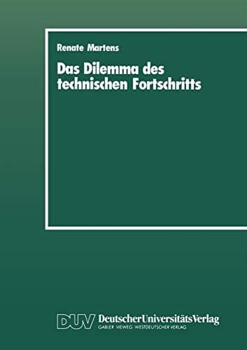 Das Dilemma des technischen Fortschritts: Metallarbeitergewerkschaften und technologisch-arbeitsorganisatorischer Wandel im Maschinenbau bis 1914 (German Edition)