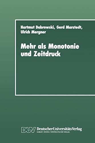 Mehr als Monotonie und Zeitdruck Soziale Konstitution und Verarbeitung von psychischen Belastungen im Betrieb