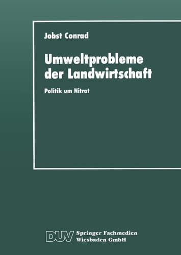 Umweltprobleme der Landwirtschaft: Politik um Nitrat (DUV Sozialwissenschaft) (German Edition)