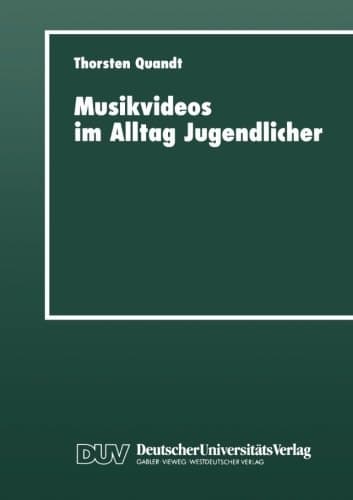 Musikvideos im Alltag Jugendlicher Umfeldanalyse und qualitative Rezeptionsstudie