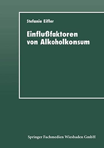 Einflußfaktoren von Alkoholkonsum Sozialisation, Self-Control und Differentielles Lernen
