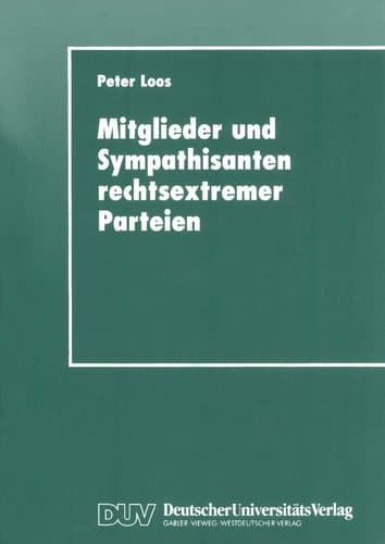 Mitglieder und Sympathisanten rechtsextremer Parteien: Das Selbstverständnis von Anhängern der Partei „DIE REPUBLIKANER“ (German Edition)