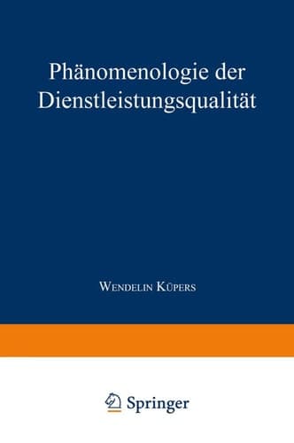 Phänomenologie der Dienstleistungsqualität