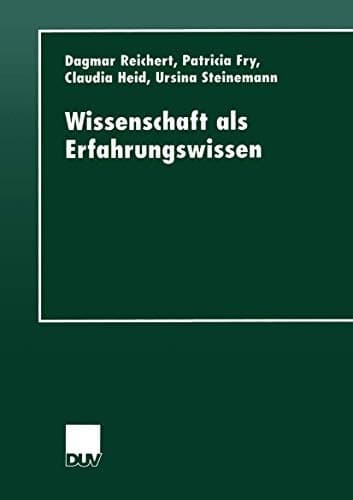Wissenschaft als Erfahrungswissen (DUV Sozialwissenschaft) (German Edition)