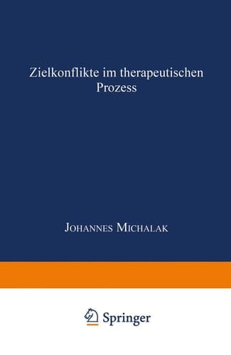 Zielkonflikte im therapeutischen Prozess